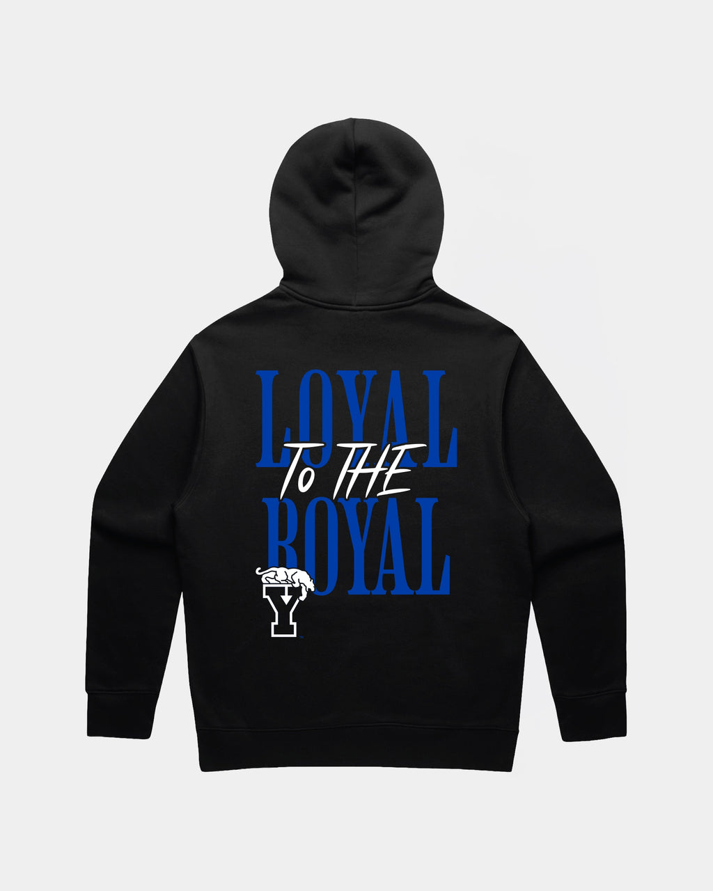 Loyal to the Royal Hoodie