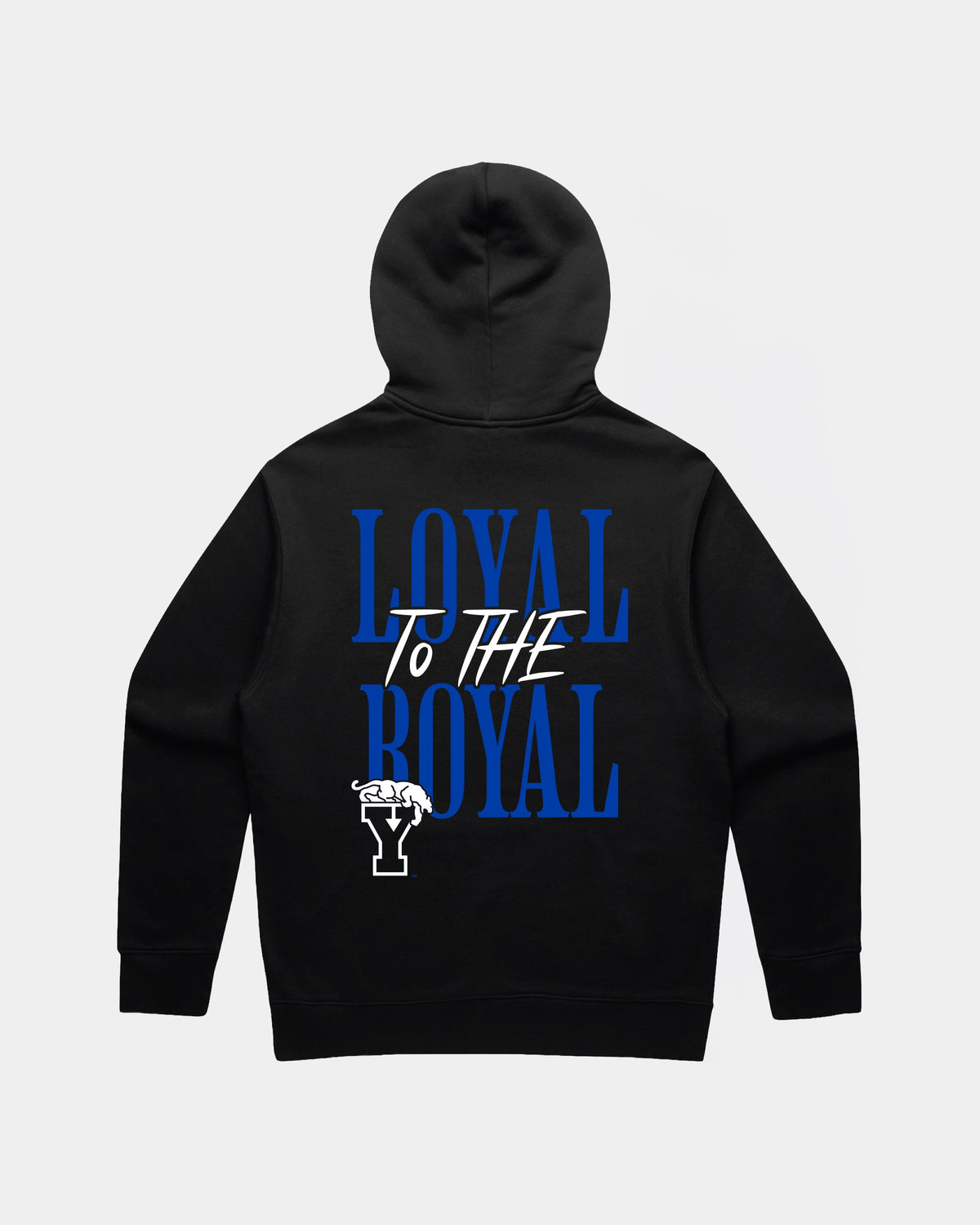 Loyal to the Royal Hoodie